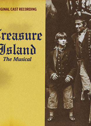 the album cover for Treasure Island the Musical - O.C.R. - Treasure Island The Musical (Original Cast Recording)