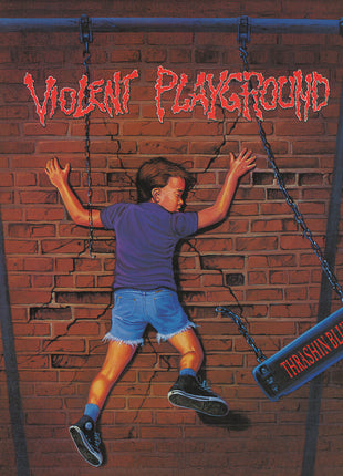 the album cover for Violent Playground - Thrashin Blues