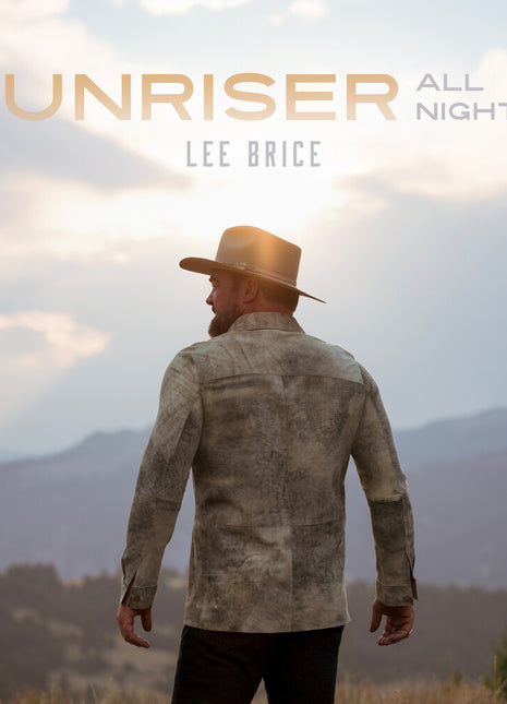 the album cover for Lee Brice - Sunriser (all-nighter)