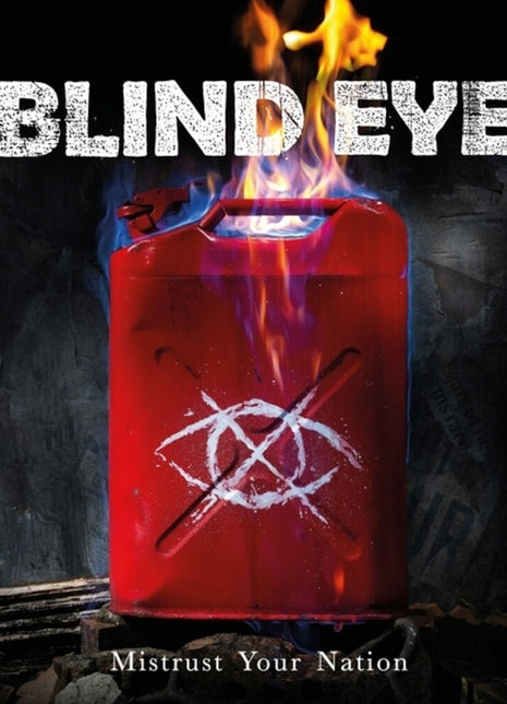 the album cover for Blind Eye - Mistrust Your Nation