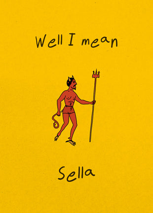 the album cover for Sella - Well I Mean