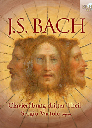 the album cover for Sergio Vartolo - J.S. Bach: Clavierubung Dritter Theil
