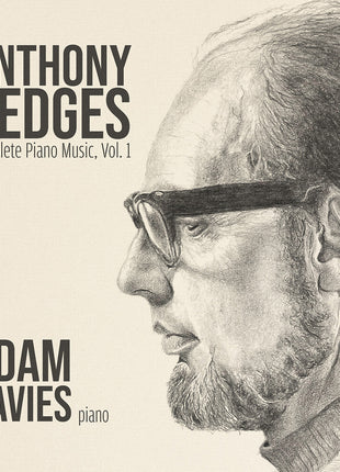 the album cover for Adam Davies - Anthony Hedges: Complete Pno Music Vol. 1
