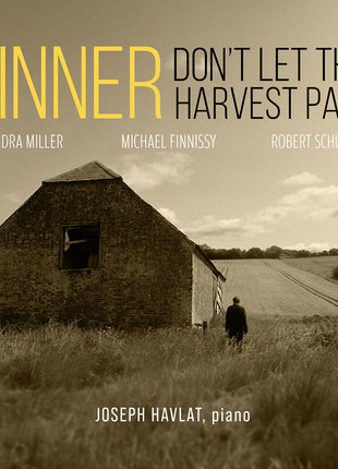 the album cover for Joseph Havlat - Sinner Don't Let This Harvest Pass