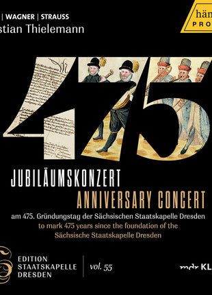the album cover for Staatskapelle Dresden - 475 Staatskapelle Dresden - Aniv Concert - Live
