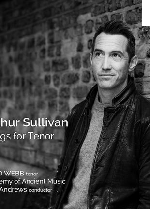 the album cover for Various Artists - Arthur Sullivan: Songs for Tenor