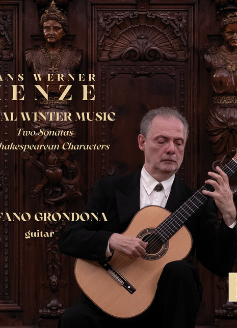 the album cover for Stefano Grondona - Hans Werner Henze: Royal Winter Music - Stefano