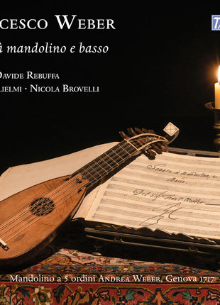 the album cover for Davide Rebuffa - Weber: Sonate A Mandolino E Basso