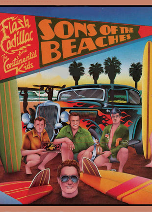 the album cover for Flash Cadillac & the Continental Kids - Sons of the Beaches (coral Beach Vinyl)