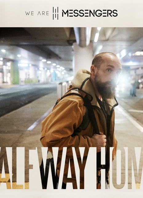 the album cover for We Are Messengers - Halfway Home