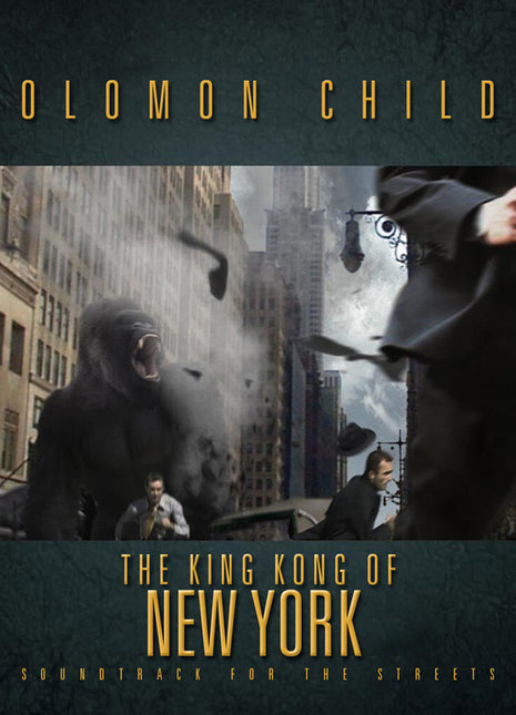 the album cover for Solomon Childs - King Kong Of New York