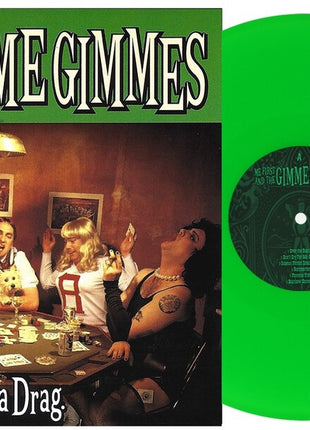 the album cover for Me First And The Gimme Gimmes - Are a Drag [Neon Green]