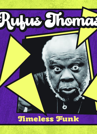 the album cover for Rufus Thomas - Timeless Funk (Mod)