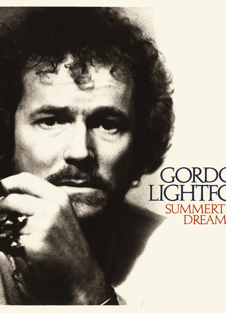 the album cover for Gordon Lightfoot - Summertime Dream (rhino Reserve) (brick & Mortar Exclusive)