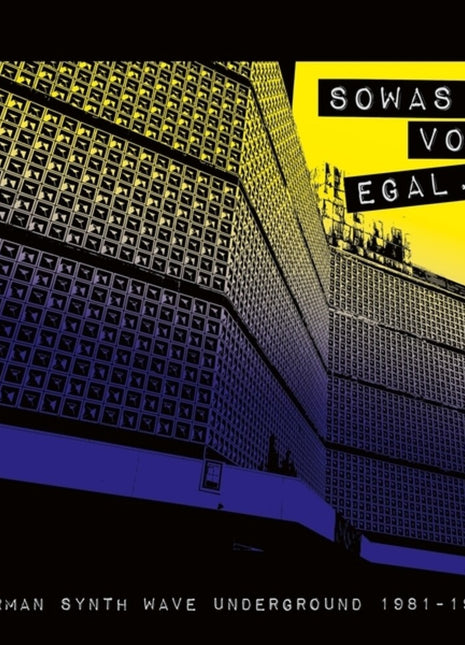 the album cover for Various Artists - Sowas Von Egal 3: German Synth Wave Underground 1981-1986