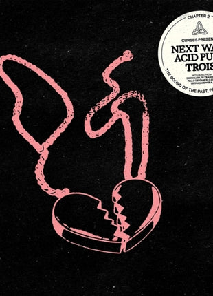 the album cover for Curses - Next Wave Acid Punx Trois (chapter 2) [2LP]