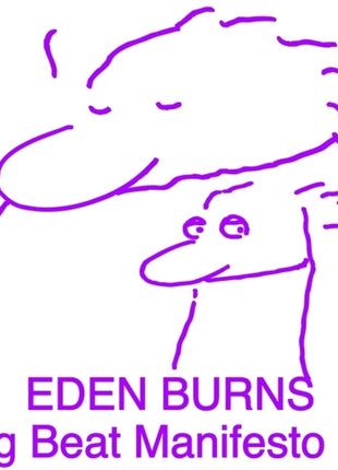 the album cover for Eden Burns - Big Beat Manifesto Vol. Xii