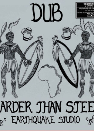 the album cover for Earthquake Studio - Dub Harder Than Steel