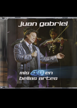 the album cover for Juan Gabriel - Mis 40 En Bellas Artes (En Vivo Desde Bellas)