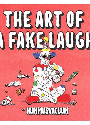 the album cover for Hummusvacuum - Art Of A Fake Laugh [Colored Vinyl]