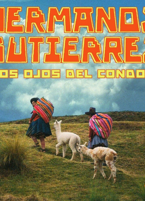 the album cover for Hermanos Gutierrez - Ojos Del Condor
