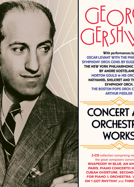 the album cover for Various Artists - George Gershwin: Concert & Orchestral Works [2CD]