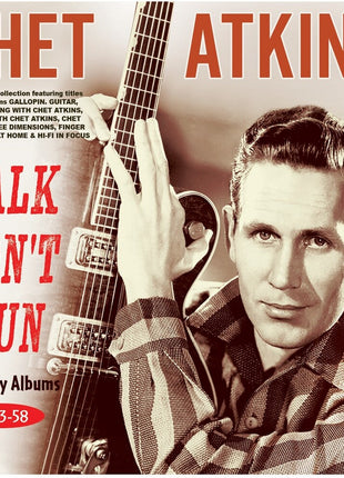 the album cover for Chet Atkins - Walk Don't Run: the Early Albums 1953-58 [2CD]
