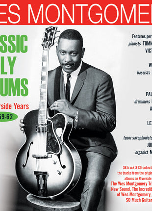 the album cover for Wes Montgomery - Classic Early Albums: the Riverside Years 1959-62 [3CD]