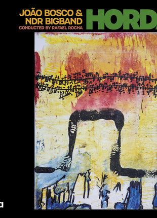 the album cover for Joao & Ndr Big Band Bosco - Horda