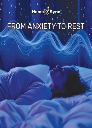 the album cover for Various Artists - From Anxiety To Rest With Hemi-sync