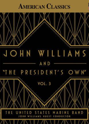 the album cover for John Williams - John Williams & The President's Own Vol. 3