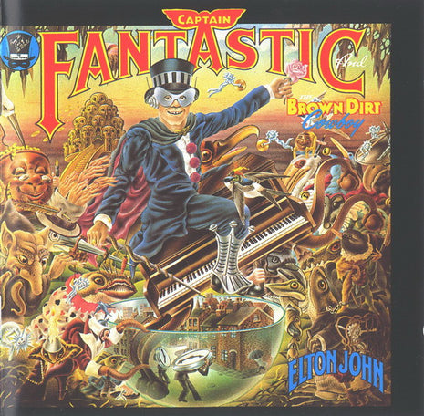 Elton John : Captain Fantastic And The Brown Dirt Cowboy (CD, Album, RE)