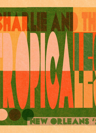the album cover for Charlie & the Tropicales - New Orleans '26