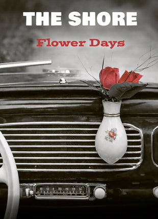 the album cover for Shore & Lea Qui - Flower Days/l'assiette Vide