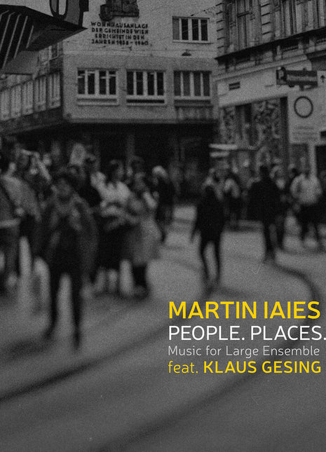 the album cover for Various Artists - Martin Laies: People. Places. Music for Large Ensemble