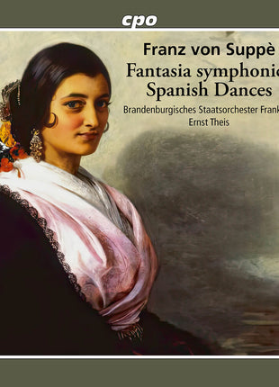 the album cover for Brandenburgisches Staatsorchester Frankfurt / Ernst Theis - Franz Von Suppe: Fantasia Symphonica / Spanish Dances