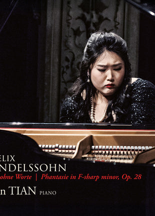 the album cover for Jiaxin Tian - Mendelssohn: Lieder Ohne Worte Phantasie