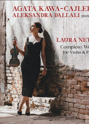 the album cover for Kawa-Agata Cajler - Laura Netzel: Complete Works For Vn & Piano