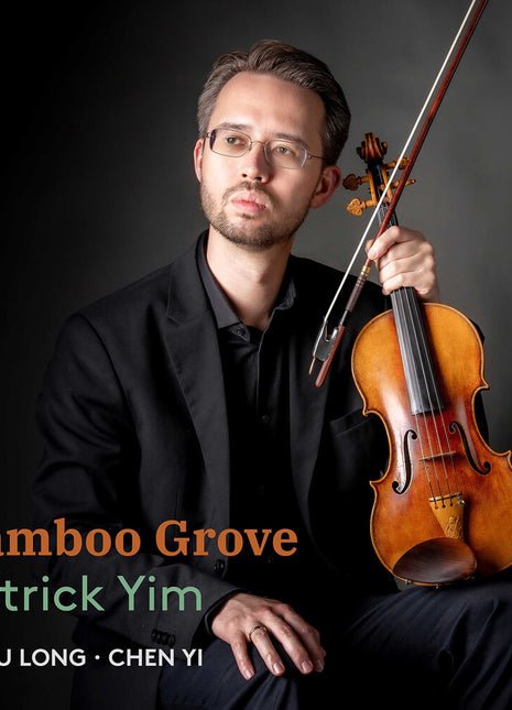 the album cover for Patrick Yim - Bamboo Grove