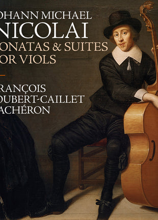 the album cover for L'Achéron - Nicolai: Sons & Suites For Viols
