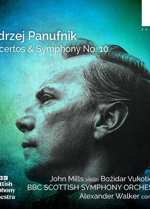 the album cover for Various Artists - Andrzej Panufnik: Concertos & Symphony No. 10