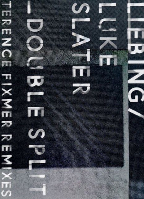 the album cover for Chris & Luke Slater Liebing - Double Split (terence Fixmer Remixes)