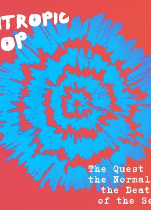 the album cover for Entropic Hop - Quest for the Normal Is the Death of the Self