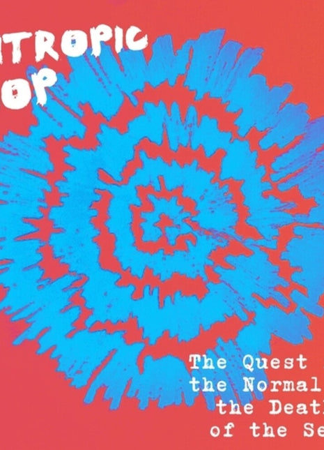 the album cover for Entropic Hop - Quest for the Normal Is the Death of the Self