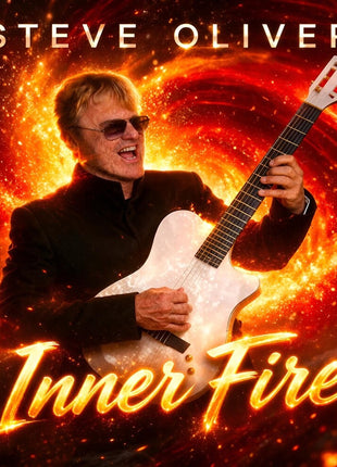 the album cover for Steve Oliver - Inner Fire [Digipak]