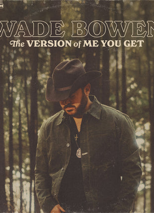 the album cover for Wade Bowen - The Version of Me You Get