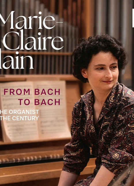 the album cover for Alain, Marie-Claire - From Bach to Bach - the Organist of the Century