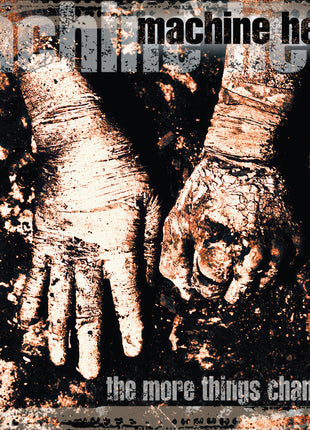 the album cover for Machine Head - More Things Change (Ofgv)