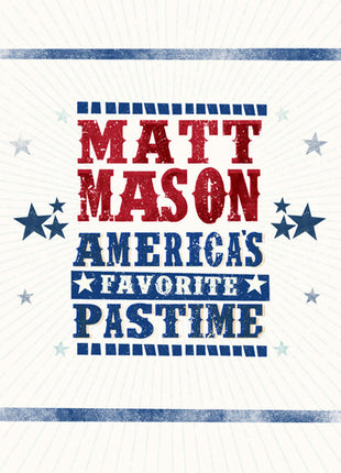 the album cover for Matt Mason - America's Favorite Pastime (Mod)