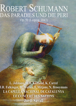 the album cover for Jordi Savall - Schumann: Paradise And The Peri